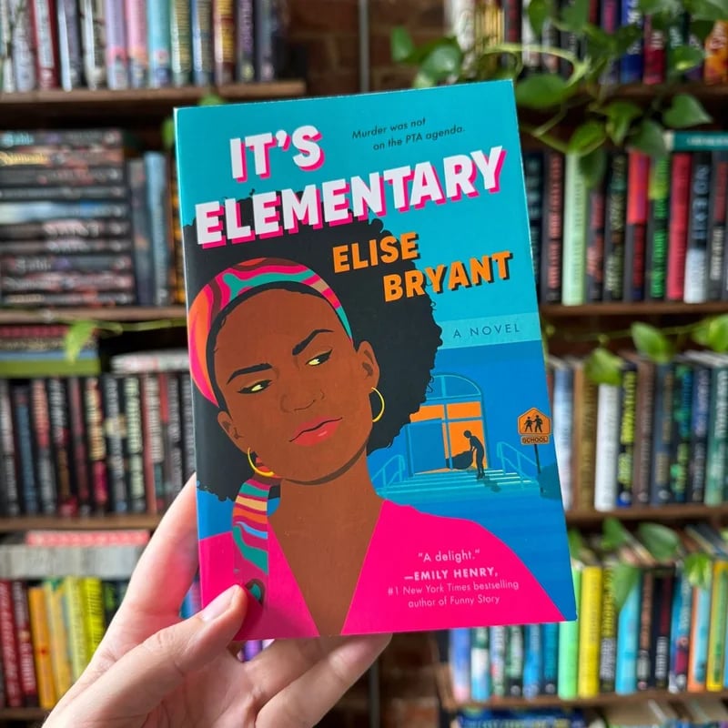 It's Elementary by Elise Bryant